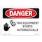 Signmission OSHA Danger, This Equipment Starts Automatically, 10in X 7in Decal, 10" W, 7" H, Landscape OS-DS-D-710-L-2325 - alternate 1